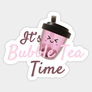 It's Bubble Tea Time Strawberry! Sticker